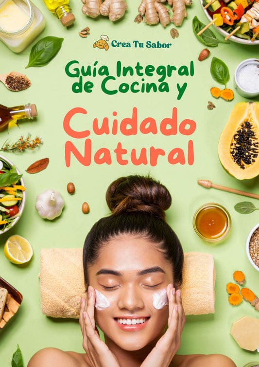 Guía Integral de Cocina y Cuidado Natural
